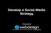 Develop a Social Media Strategy