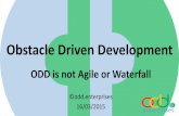 ODD is not Agile or Waterfall