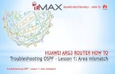 Huawei ARG3 Router How To - Troubleshooting OSPF: Area mismatch