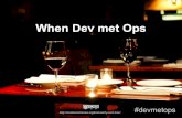When Dev met Ops