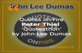 Quotes on fire - Peter Thiel 'quoteathon' - Zero to One - by nugget for John Lee Dumas - @getnuggetapp