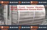 Wood fired sauna heaters for an effective sauna bath