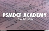 How to Join PSMDCF ACADEMY