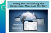 Family trust accounting and management now in an easy way
