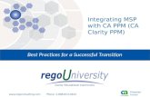 Rego University: Integrating MSP with CA PPM (CA Clarity PPM)