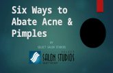 Six Ways To Abate Acne  Pimples