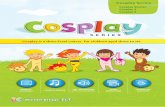 Cosplay -A vibrant new three-level English course for children aged three to six