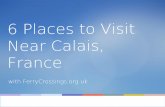 6 places to visit near calais