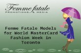 Femme fatale models for world master card fashion week in toronto
