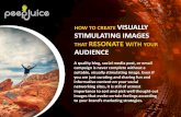 HOW TO CREATE VISUALLY STIMULATING IMAGES THAT RESONATE WITH YOUR AUDIENCE