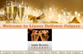 Liquor Delivery Calgary - The Best Wine, Beer and Liquor Provider in Calgary