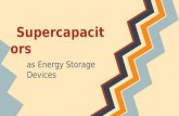 Supercapacitors as an Energy Storage Device