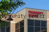 History of Community Center