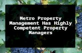 Metro property management has highly competent property managers