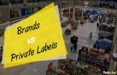 Brands vs private labels