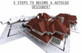 5 Steps To Become A Autocad Designer