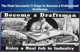 The Most Successful 5 Steps to Become a Professional Draftsman