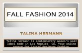 Talina Hermann Fall Clothing Collection 2014