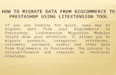 How to migrate data from BigCommerce to Prestashop Using LitExtension MIgration Tool