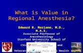What is Value in Regional Anesthesia?