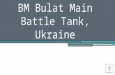 Bm bulat main battle tank, ukraine