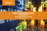 Digital Marketing Center Roadmap