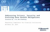 Privacy Security Data Breach - Regulatory Compliance for Financial Institutions Nov 20 2014 Canadian Institute