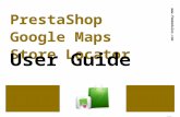 PrestaShop Google Maps Store Locator - User Guide