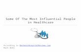 Some Of The Most Influential People in Healthcare