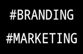 Branding and marketing