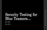 Security Testing for Blue Teamers