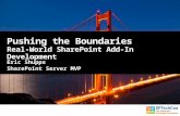 Pushing the Boundaries - A Deep-Dive into Real-World SharePoint Add-In and App Development.pptx