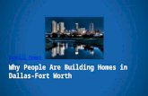 Why people are building homes in dallas fort worth