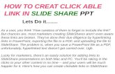 7 Steps To creat Click Able Link in Slideshare Presentation