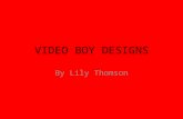 Video boy designs
