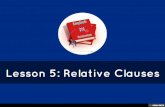 Lesson 5: Relative Clauses