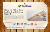 How to Fill a Gap Behind a Skirting Board