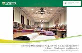 Rethinking Monographic Acquisitions in a Large Academic Library: Challenges and Benefits