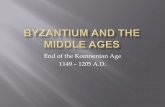 Byzantium And The Middle Ages Part 9