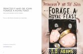Princess P and Sir John Forage a Royal Feast