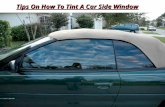 Tips On How to Tint a Car Side Window