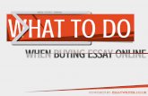 What To Do When Buying Essay Online