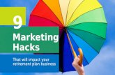 9 marketing hacks to improve your 401(k) business