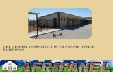Get Utmost Versatility With Prefab Office Buildings