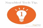 NayaMed - Tech Tip #1