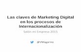 Las claves de marketing digital en los procesos de internacionalización victor magariño(internacionalización)