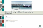 7 20121127 how to develop offshore fish farming in indonesia bjorn myrseth