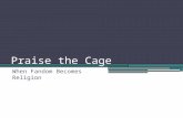 Jack Kuskoff Praise The Cage
