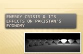 Energy crisis & its effects on pakistan’s economy
