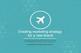 Creating Marketing Strategy For A New Brand